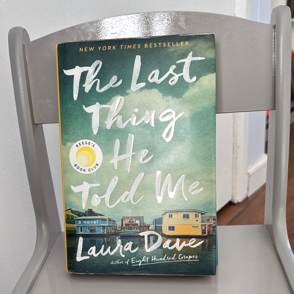 The Last Thing He Told Me by Laura Dave